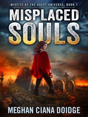 cover image of Misplaced Souls (Misfits of the Adept Universe 1)